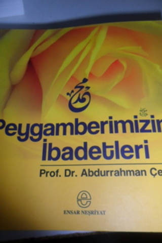Peygamberimizin İbadetleri