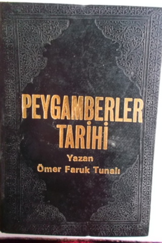 Peygamberler Tarihi Ömer Faruk Tunalı