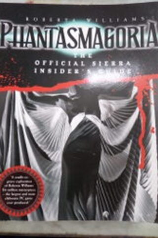 Phantasmagoria The Official Sierra Insıder's Guide Roberta Williams