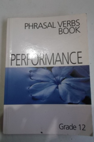 Phrasal Verbs Book Performance Grade 12