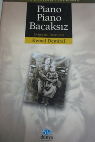Piano Piano Bacaksız Kemal Demirel