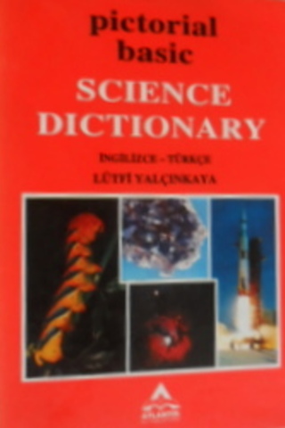 Pictorial Basic Science Dictionary İngilizce-Türkçe Lütfi Yalçınkaya