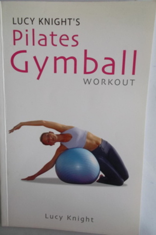 Pilates Gymball Workout Lucy Knight