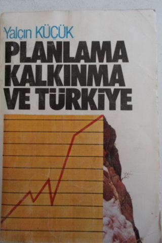 Planlama Kalkınma ve Türkiye Yalçın Küçük