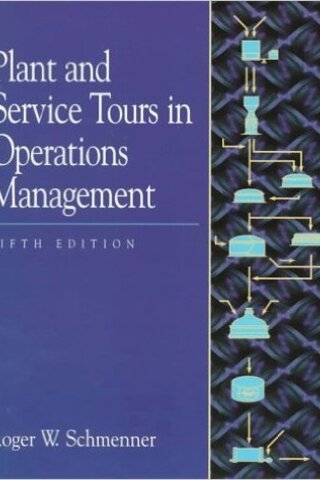 Plant and Service Tours in Operations Management Roger W. Scmenner