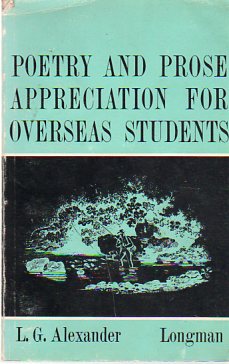 Poetry And Prose Appreciation For Overseas Students L. G. Alexander