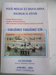 Polis Meslek İçi Sınavlarına Hazırlık El Kitabı Ali Kuyaksil