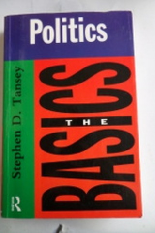 Politics The Basics Stephen D. Tansey