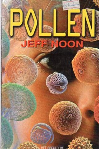 Pollen Jeff Noon