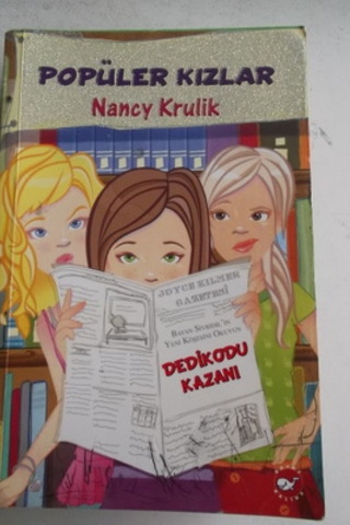 Popüler Kızlar 3 - Dedikodu Kazanı Nancy Krulik