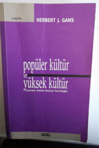 Popüler Kültür ve Yüksek Kültür Herbert J. Gans