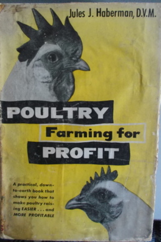 Poultry Farming For Profit Jules J. Haberman