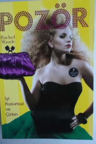 Pozör İyi Kusursuz ve Çirkin Rachel Maude