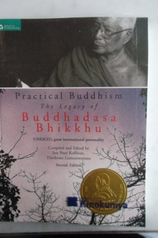Practical Buddhism The Legacy Of Buddhadasa Bhikkhu Jess Peter Koffman