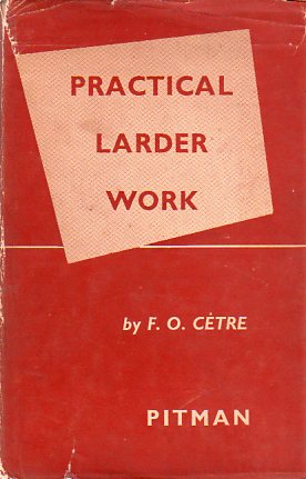Practical Larder Work F.O. Cetre