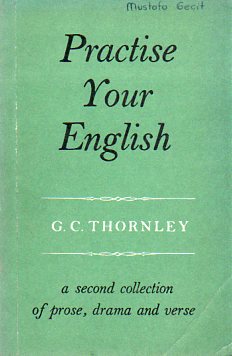 Practise Your English G. C. Thornley