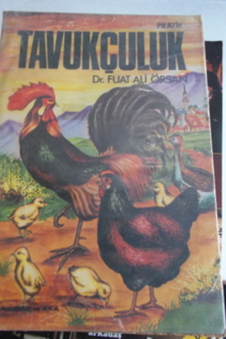 Pratik Tavukçuluk Fuat Ali Örsan