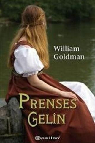 Prenses Gelin William Goldman