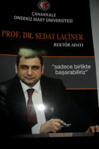 Prof.Dr. Sedat Laçiner Rektör Adayı