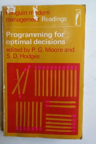 Programming For Optimal Decisions P.G. Moore