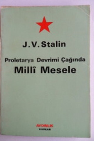 Proletarya Devrimi Çağında Milli Mesele Josef V. Stalin