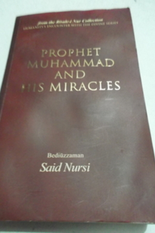 Prophet Muhammad And His Miracles Said Nursi