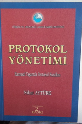 Protokol Yönetimi Nihat Aytürk