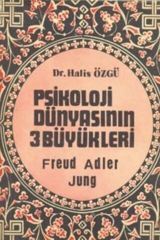 Psikoloji Dünyasının 3 Büyükleri Dr. Halis Özgü