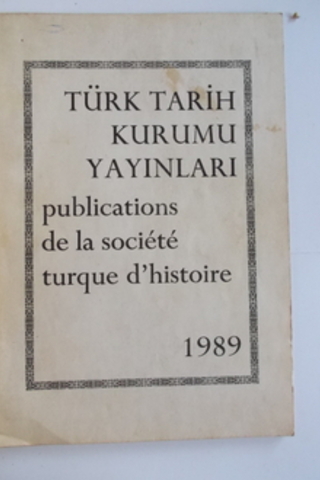 Publications De La Societe Turque D'histoire 1989