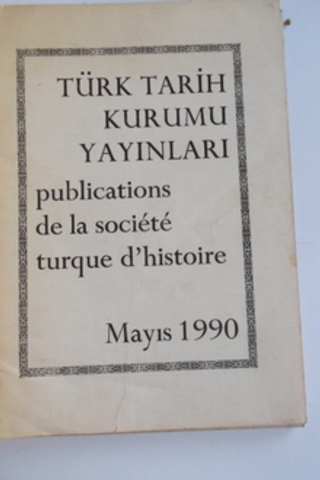 Publications De La Societe Turque D'histoire Mayıs 1990
