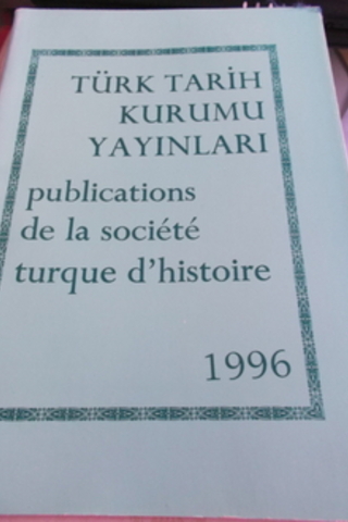 Publications De La Societe Turque D'histoire