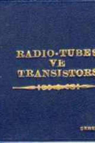 Radio-Tubes ve Transistors Şeref Işıkhan