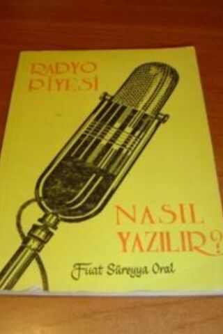 Radyo Piyesi Nasıl Yazılır Fuat Süreyya Oral
