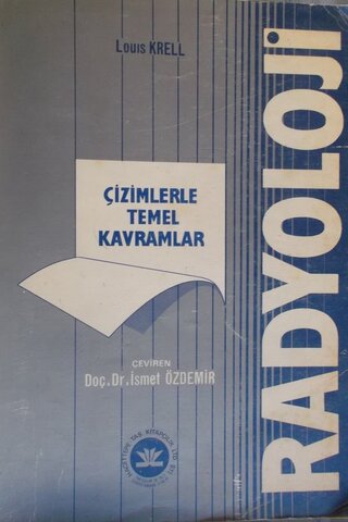 Radyoloji çizimlerle temel kavramlar İsmet Özdemir