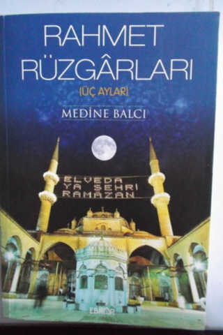 Rahmet Rüzgarları Medine Balcı