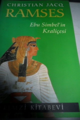 Ramses Ebu Simbel'in Kraliçesi* Christian Jacq