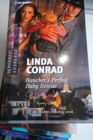 Rancher's Perfect Baby Rescue Linda Conrad