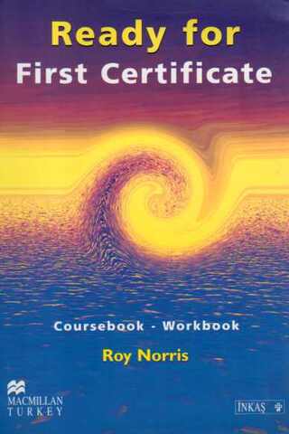 Ready For First Certificate ( Coursebook - Workbook ) Roy Norris