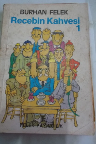 Recebin Kahvesi 1 Burhan Felek