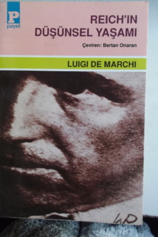 Reich'in Düşünsel Yaşamı Luigi De Marchi