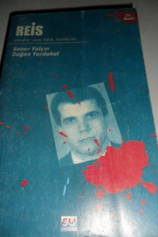 Reis-Gladio'nun Türk Tetikçisi Soner Yalçın