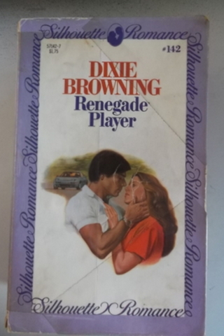 Renegade Player Dixie Browning