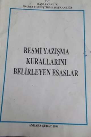 Resmi Yazışma Kurallarını Belirleyen Esaslar