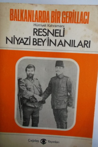 Resneli Niyazi Bey'in Anıları