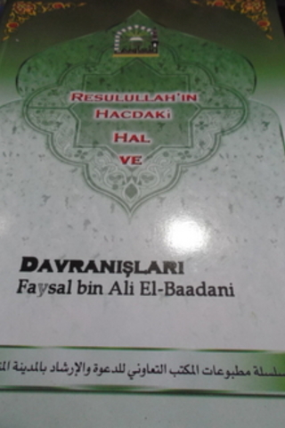 Resulullah'ın Hacdaki Hal ve Davranışları