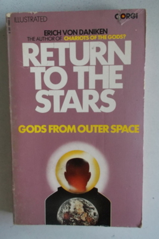 Return To The Stars Erich Von Daniken