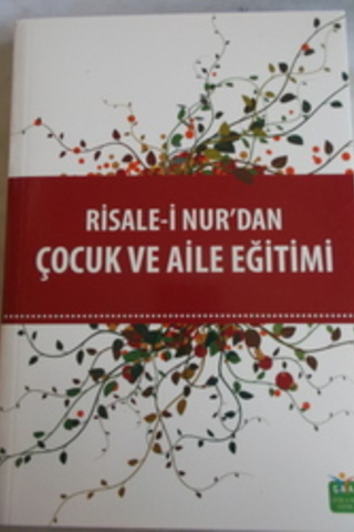Risale-i Nur'dan Çocuk ve Aile Eğitimi