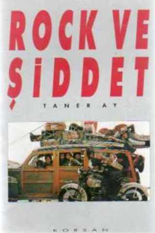 Rock ve Şiddet Taner Ay