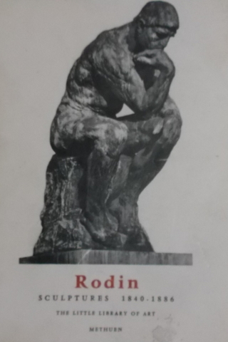 Rodin SCULPTURES 1840 - 1886