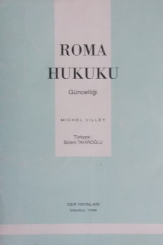 Roma Hukuku Güncelliği Michel Villey